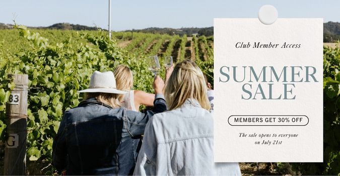Three people walk through a sunny vineyard, one holding a wine glass. Overlay text reads: Club Member Access SUMMER SALE. Members get 30% off. The sale opens to everyone on July 21st.